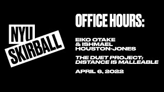 Office Hours: Eiko Otake and Ishmael Houston-Jones