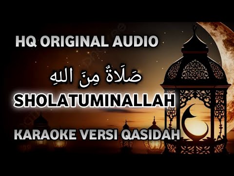 Karaoke | Sholatuminallah Wa Alfa Salam | Versi Qasidah Gasentra