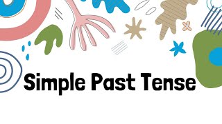 Simple Past tense lengkap (Pengertian, tujuan, rumus)