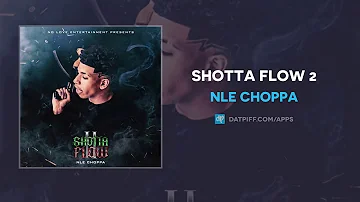 NLE Choppa "Shotta Flow 2" (OFFICIAL AUDIO)