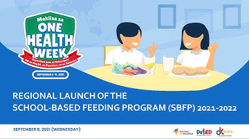 SBFP Launching for SY 2021-2022 Program