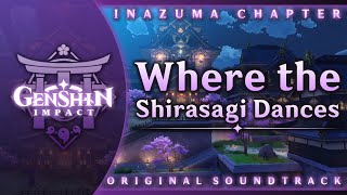 Where The Shirasagi Dances Genshin Impact Original Soundtrack Inazuma Chapter