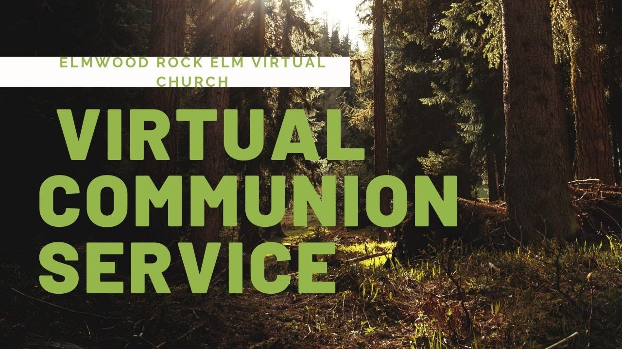 Virtual Church Communion Service - YouTube