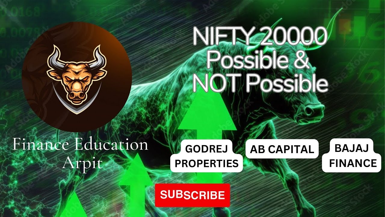 Nifty 20000 ? Possible & Not Possible// Best Stock Godrej ,Ab Capital, Bajaj Finance YouTube