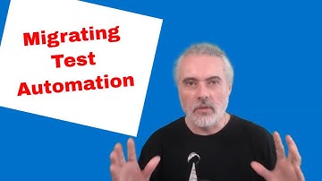 Migrating Test Automation Tools and Frameworks