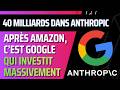 Google investit à son tour dans Anthropic dont 10 milliards $ immédiatement