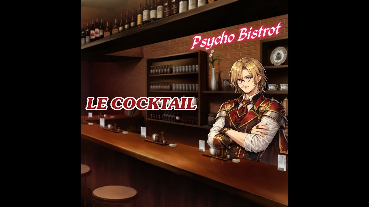 『 LE COCKTAIL 』 | Original Song