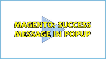 Magento: Success message in popup (3 Solutions!!)