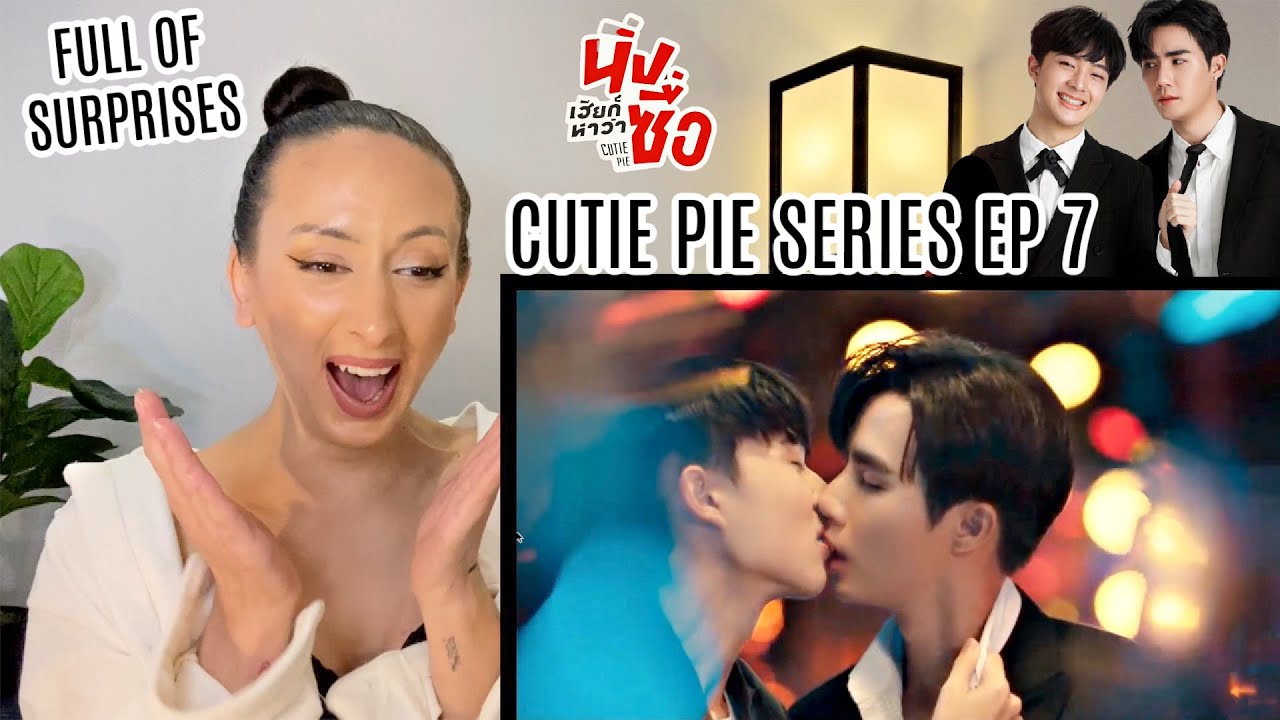 นิ่งเฮียก็หาว่าซื่อ Cutie Pie Series | EP.7 REACTION | ZeeNuNew