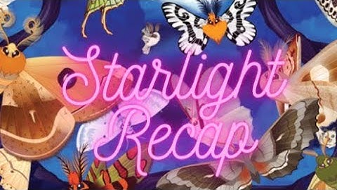 Moth Showcase-Flutter Starlight Part 15