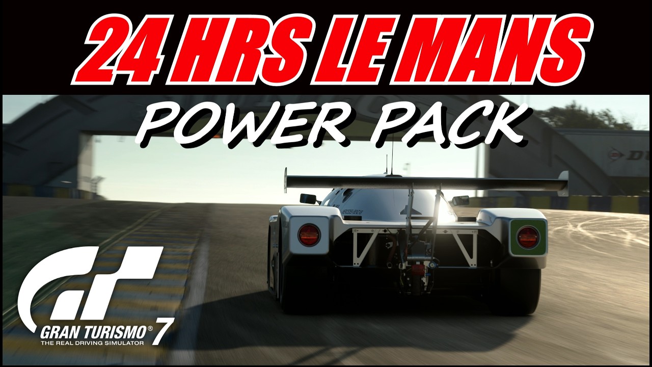 🔴 Gran Turismo 7 24 HRS Le Mans Power Pack