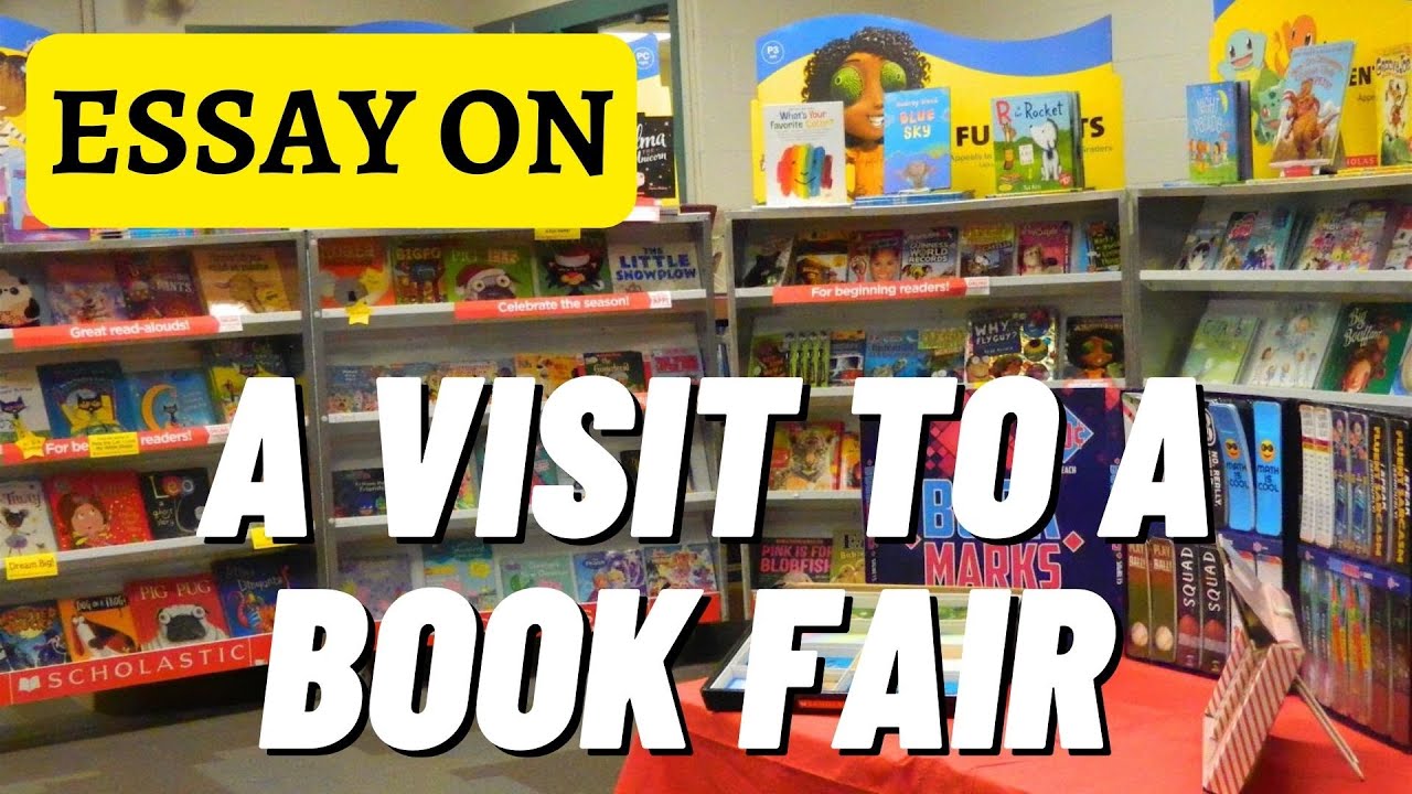 a visit to a book fair essay 100 words