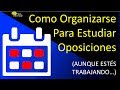 📅 Como ORGANIZARSE Para Estudiar Oposiciones (▶4 PASOS  Para un PLAN DE ESTUDIO+PDF Descargable)