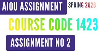 AIOU Code 1423 English 1 (انگلش) Solved Assignment No.2 | Spring 2026 | SSC / BA / HSSC Level