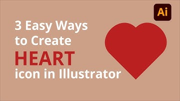 3 Easy ways to create heart shape in Illustrator