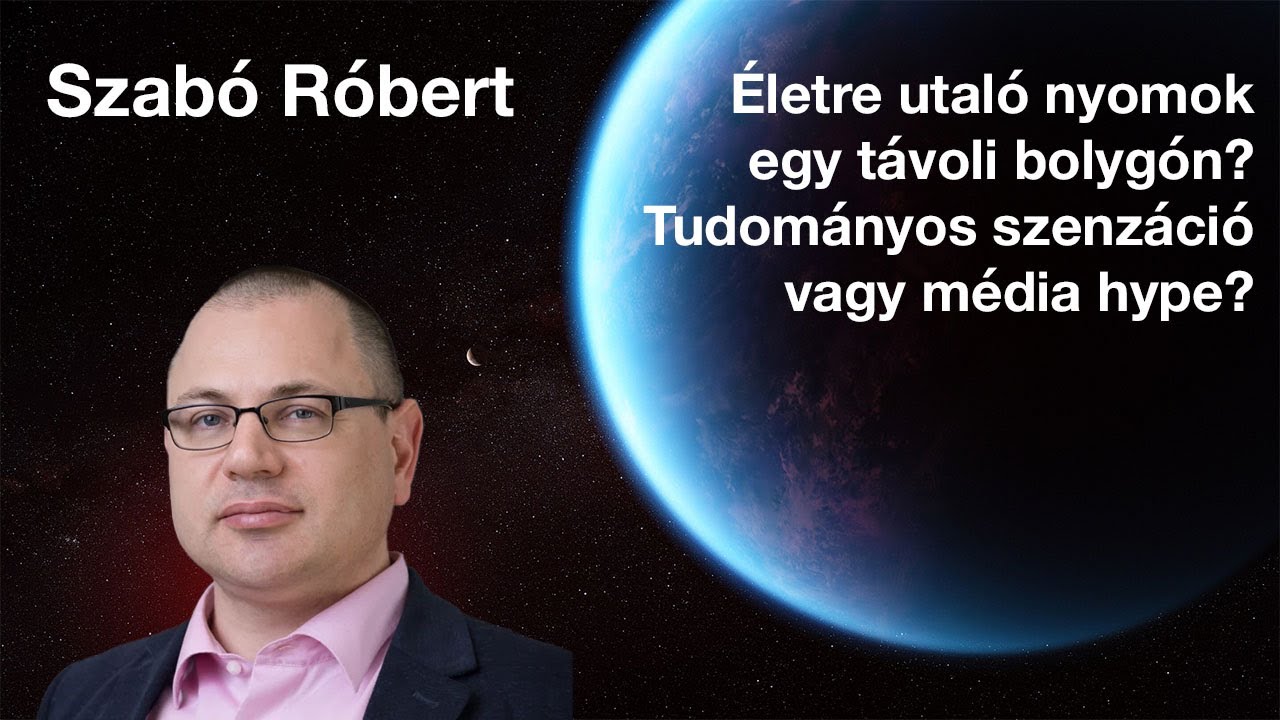 Életre utaló nyomokat találtunk egy távoli bolygón? Tudományos szenzáció vagy média hype?