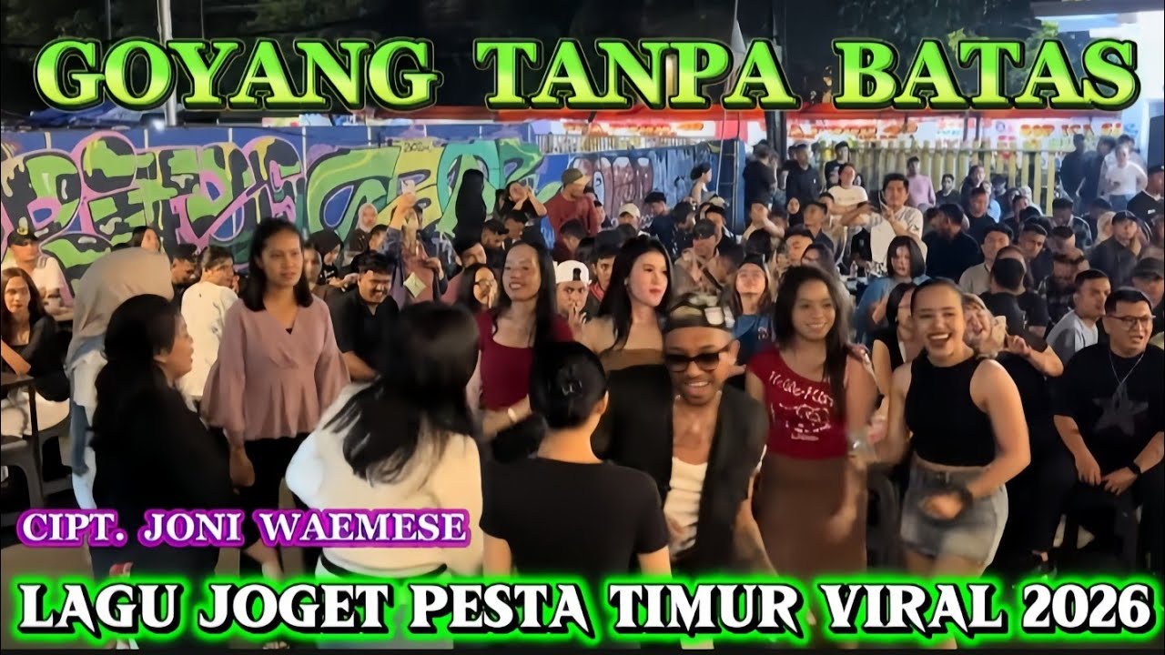 Goyang Tanpa Batas – Lagu Joget Pesta Timur Viral 2026