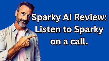 Sparky AI Review-Listen In on A Sparky AI Call