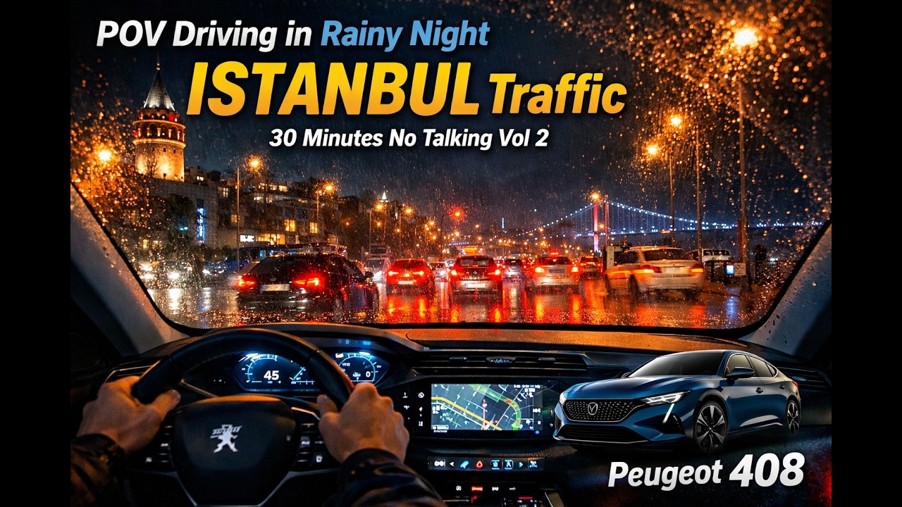 POV Driving in Rainy Night Istanbul Traffic | 30 Minutes No Talking Vol 2 Peugeot 408