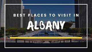 Places To Visit In Albany, NY | Things To Do In Albany, NY | Top Tourist Attractions In Albany, NY