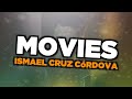 Best ismael cruz crdova movies