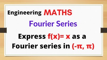 Engineering Maths -Fourier series - Video 1 - in Telugu