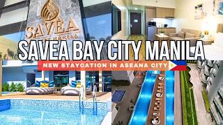 New Great STAYCATION in ASEANA City? SAVEA BAY City Manila Review