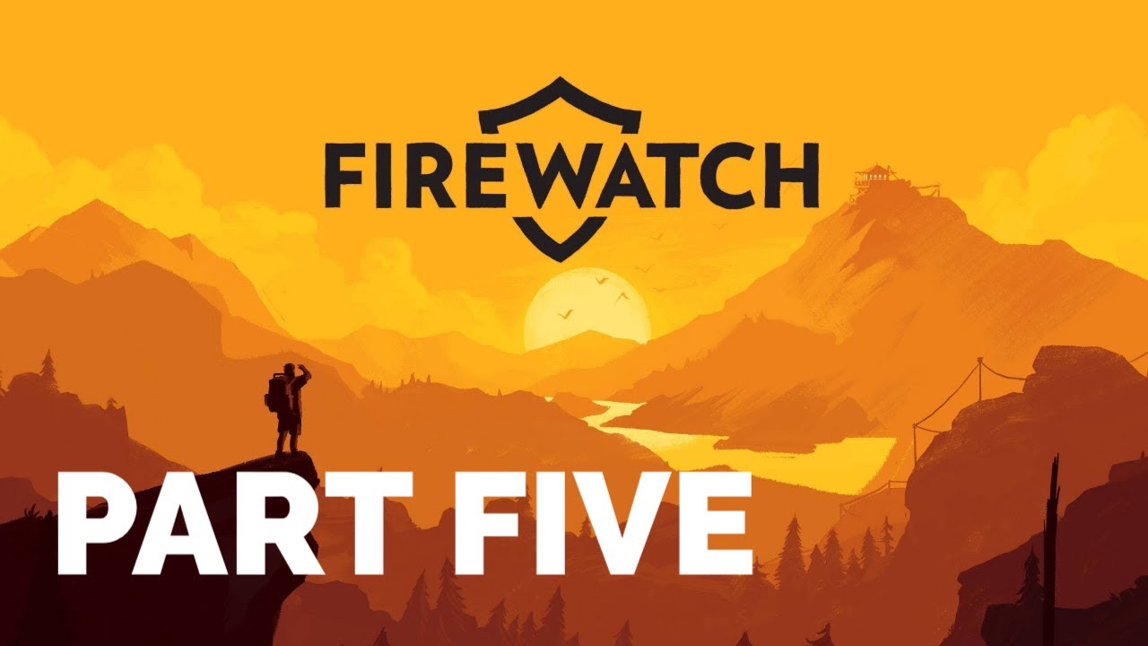 firewatch updates firewatch updates