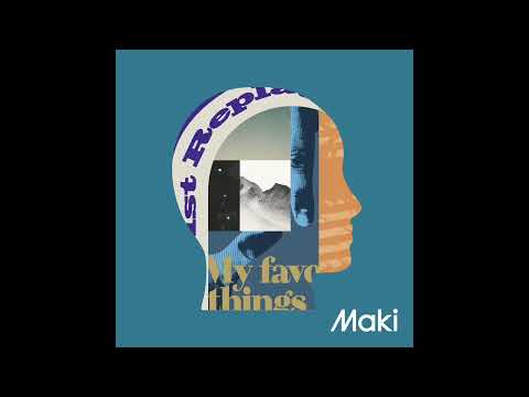 Maki【My favorite things】Official Audio