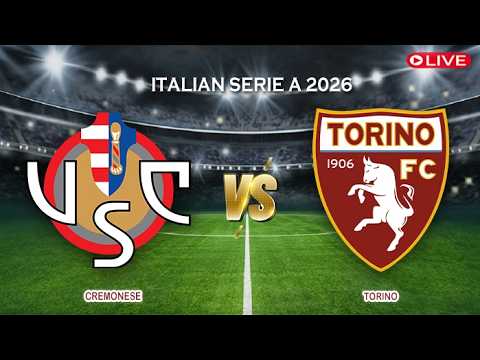 🔴Cremonese Vs Torino | Italian Serie A 2026 | Live Score — football video