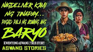NAGDELIVER KAMI NG TINAPAY PUGAD PALA NG ASWANG ANG BARYO _ Kwentong Aswang _ True Story