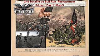 War of Rights : \ Seconde bataille de Bull Run | Reenactment | Friday - Day 1 | Map 3- 28/08/2026 / screenshot 4