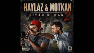 Haylaz & Motkan - Siyah Duman 2