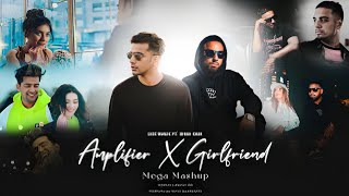 Amplifier X Girlfriend - Mashup | Imran Khan & Jass Manak | Total music zone 2.0 |