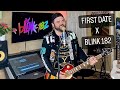 FIRST DATE X BLINK 182 (ELECTRIC COVEr)