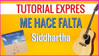 How to play: Me hace falta - Siddhartha // Express tutorial