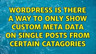 Wordpress: Is there a way to only show Custom Meta Data on single posts from certain catagories