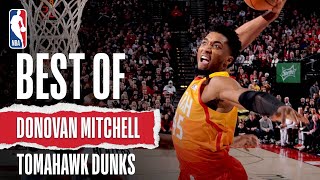 Donovan Mitchells Best Tomahawk Dunks