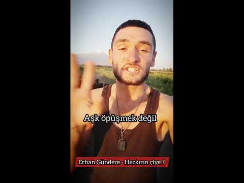 Erhan Gündere - Hezkırın Çiye ( aşk nedir ) Kürtçe Şiir türkçe çeviri