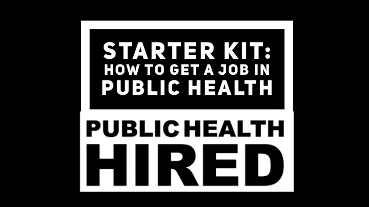 Public Health Career Starter Kit and Tips to Get a Public Health Job