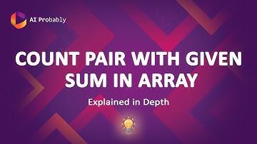 Count pair with given sum | AI Probably