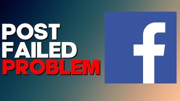 How to Fix Facebook Post Failed on Any Android Phone 2022