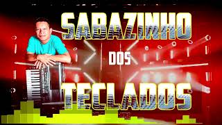 Video thumbnail of "SABAZINHO DOS TECLADOS NO RÍTIMO DO BREGA"