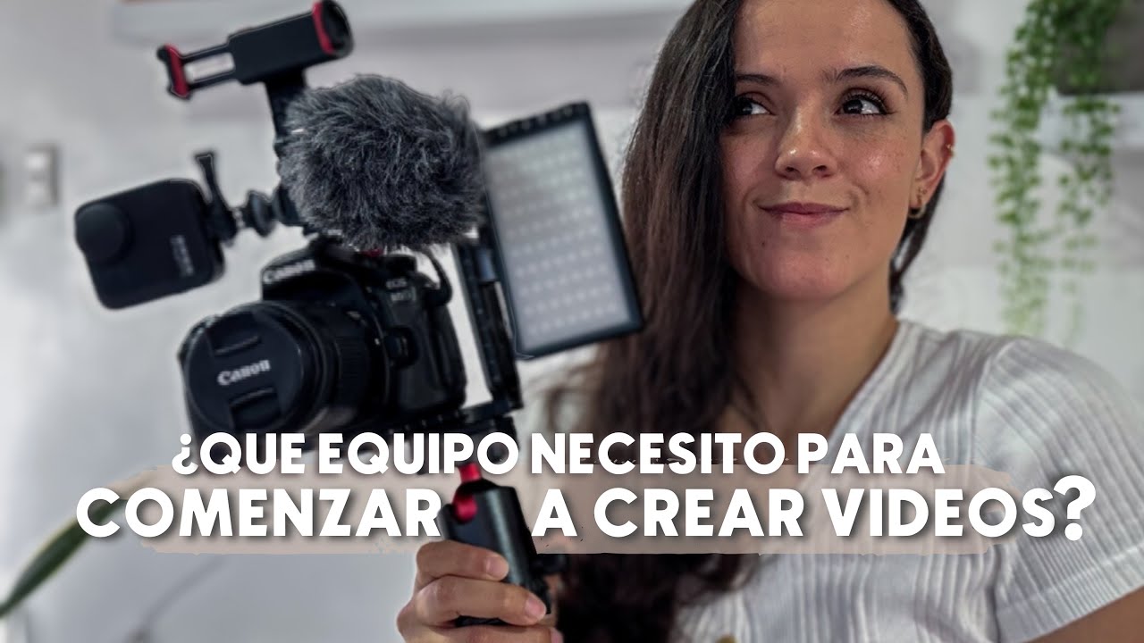 EQUIPO BÁSICO PARA EMPEZAR EN YOUTUBE 🎥 ¡Lo que necesitas para crear ...