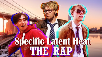 Specific Latent Heat Song / Rap - Physics GCSE & A-Level