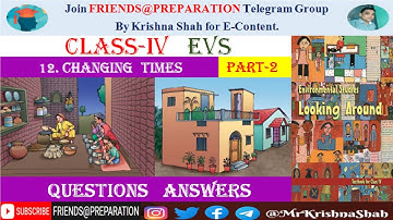 Changing times - Chapter 12 Class 4 EVS | Part 2