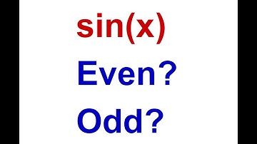 Is sin(x) even or odd? Explanation using a graph in 1.5 minutes.