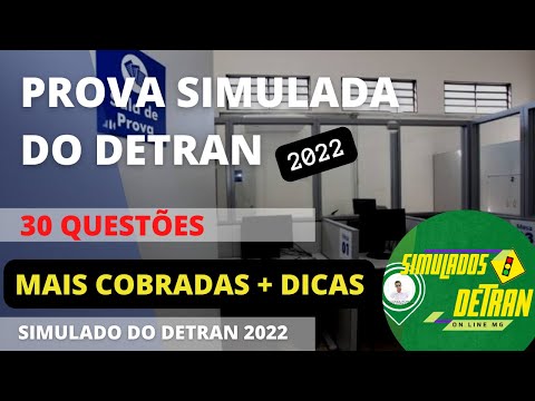 PROVA TEÓRICA DO DETRAN MG 2022 - PROVA SIMULADA DO DETRAN MG 2022 - DICAS + PEGADINHAS