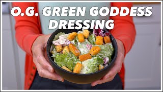 You Need The Original Green Goddess Salad Dressing Recipe  Old Cookbook Show