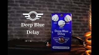Mad Professor - Deep Blue Delay